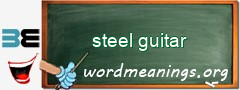 WordMeaning blackboard for steel guitar